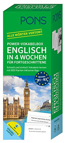 Pons Power-Vokabelbox Englisch In 4 Wochen Für Fortgeschrittene: Schnell Und Einfach Vokabeln Lernen Mit 800 Karten Inklusive App