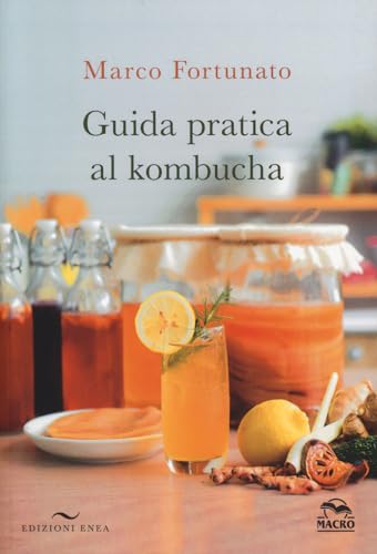 Guida Pratica Al Kombucha