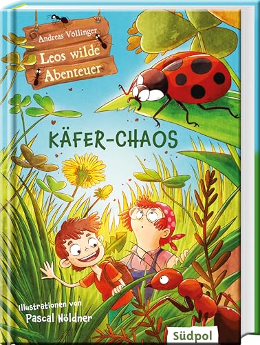 Leos Wilde Abenteuer – Käfer-Chaos: Plötzlich Klein Wie Ein Käfer! Ein Wildes Abenteuer Im Garten-Dschungel – Kinderbuch Ab 7 Jahre: 2