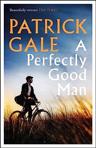 A Perfectly Good Man: A Heartfelt, Humane Novel Of Cornwall, Love And Forgiveness