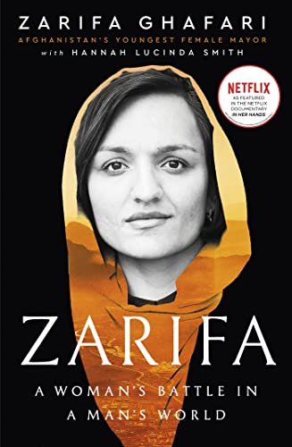 Zarifa: A Woman'S Battle In A Man'S World. As Featured In The Netflix Documentary In Her Hands