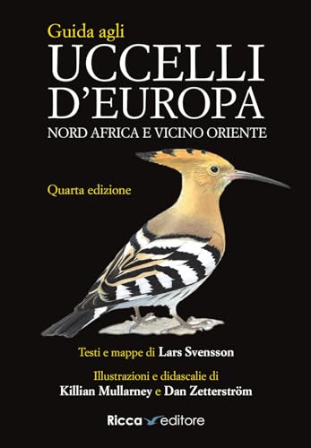 Guida Agli Uccelli D'Europa, Nord Africa E Vicino Oriente. Ediz. A Colori