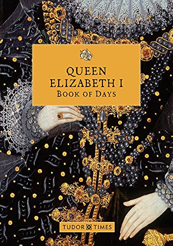 Queen Elizabeth I Book Of Days