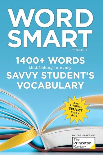 Word Smart, 6Th Edition: 1400+ Words That Belong In Every Savvy Student'S Vocabulary