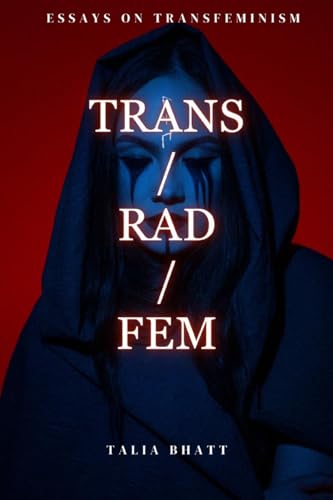 Trans/Rad/Fem