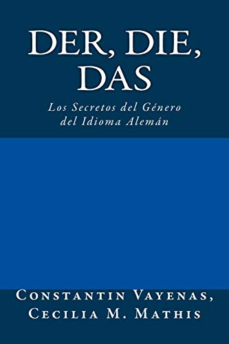 Der, Die, Das: Los Secretos Del Género Del Idioma Alemán