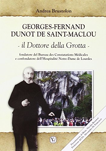 Georges Fernand Dunot De Saint-Maclou. Il Dottore Della Grotta