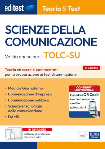 Test Scienze Della Comunicazione: Manuale Di Teoria Valido Anche Per Il Tolc-Su. Con Qr Per Accedere A Contenuti Aggiuntivi