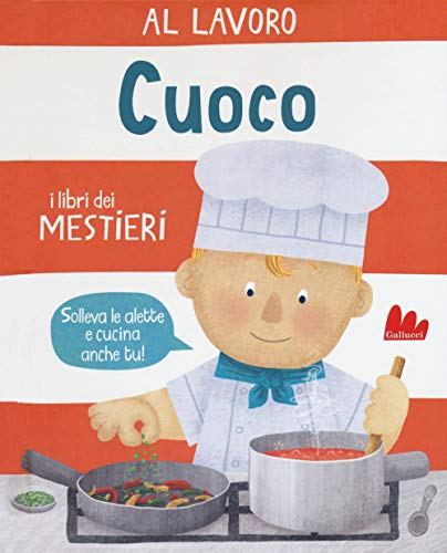 Al Lavoro. Cuoco