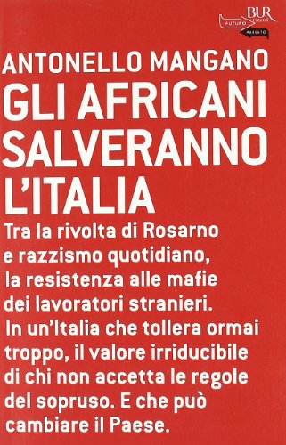 Gli Africani Salveranno L'Italia
