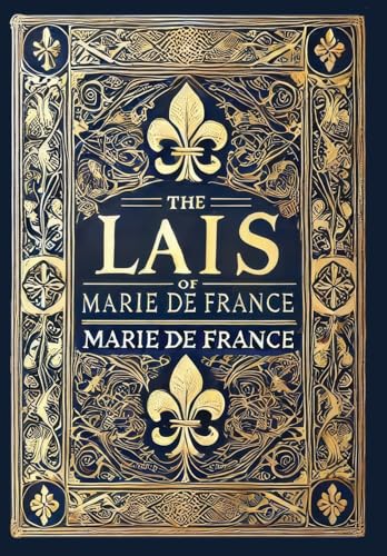 The Lais Of Marie De France (Collector'S Edition) (Laminated Hardback With Jacket)