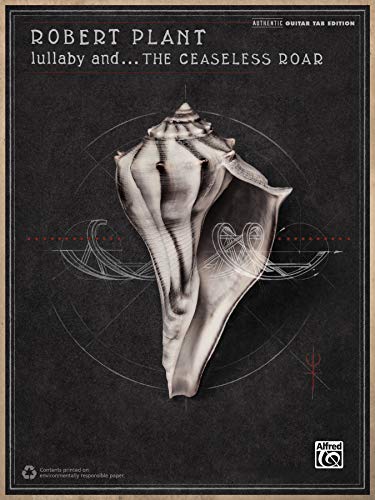 Lullaby And...The Ceaseless Roar: Authentic Guitar Tab Edition