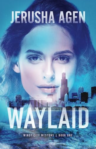 Waylaid: A Christian Romantic Suspense: 1