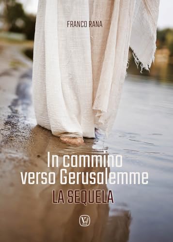 In Cammino Verso Gerusalemme