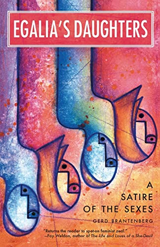 Egalia'S Daughters: A Satire Of The Sexes