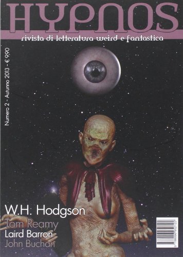 Hypnos. Rivista Di Letteratura Weird E Fantastica (Vol. 2)