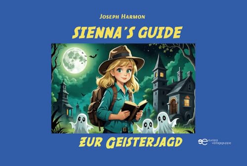 Sienna'S Guide Zur Geisterjagd