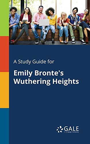 A Study Guide For Emily Bronte'S Wuthering Heights