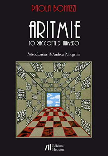 Aritmie. 10 Racconti Di Numero