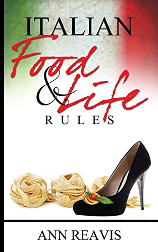 Italian Food & Life Rules [Lingua Inglese]