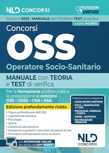 Concorso Oss. Manuale Per La Preparazione Ai Concorsi E Ai Corsi Di Preparazione, Con Teoria E Test E Approfondimenti. Con Espansione Online