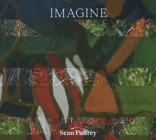 Sean Palfrey: Imagine