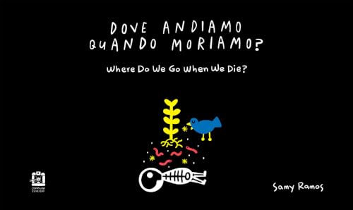 Dove Andiamo Quando Moriamo?