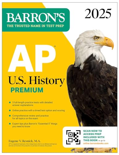 Ap U.S. History Premium 2025: 5 Practice Tests + Comprehensive Review + Online Practice
