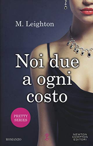 Noi Due A Ogni Costo