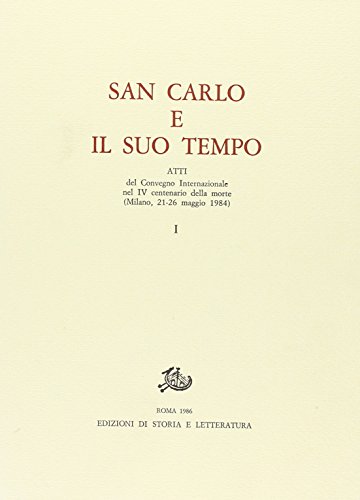 San Carlo E Il Suo Tempo