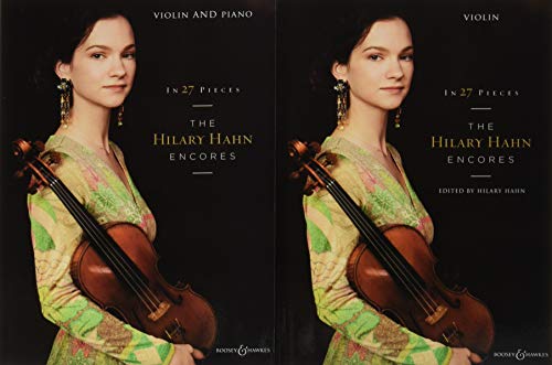 In 27 Pieces - The Hilary Hahn Encores Violin And Piano: The Hilary Hahn Encores. Violine Und Klavier.