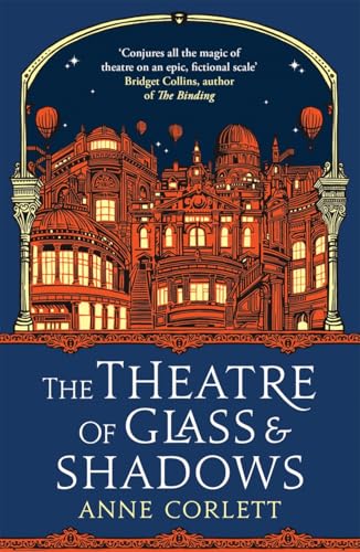 The Theatre Of Glass And Shadows