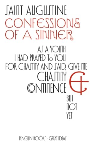 Confessions Of A Sinner: St Augustine ; Translated By R.S. Pine-Coffin