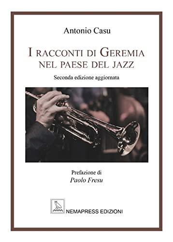 I Racconti Di Geremia Nel Paese Del Jazz