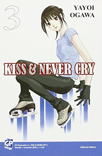 Kiss & Never Cry (Vol. 3)