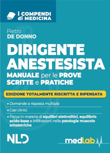 Dirigente Anestesista 2025. Manuale Per Le Prove Scritte E Pratiche Per Il Concorso. Con Espansione Online