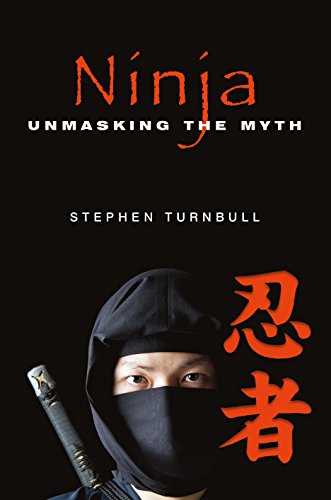 Ninja: Unmasking The Myth