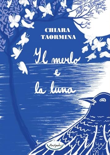 Il Merlo E La Luna