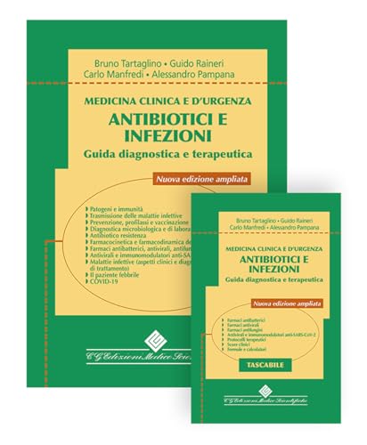 Medicina Clinica E D'Urgenza. Antibiotici E Infezioni Guida Diagnostica E Terapeutica