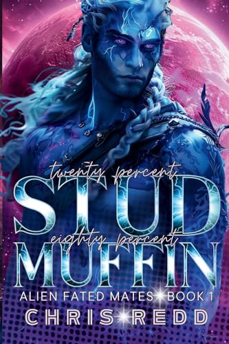 20% Stud 80% Muffin: Alien Fated Mates Book 1