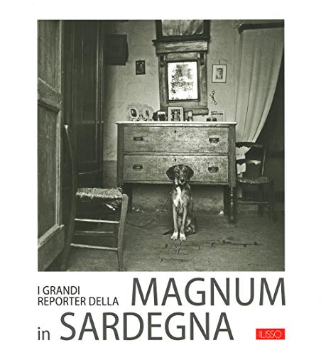 I Grandi Reporter Della Magnum In Sardegna