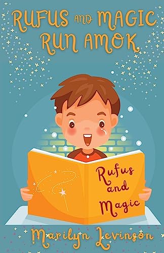 Rufus And Magic Run Amok: Rufus And Magic: 1