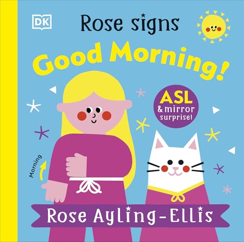 Rose Signs Good Morning!