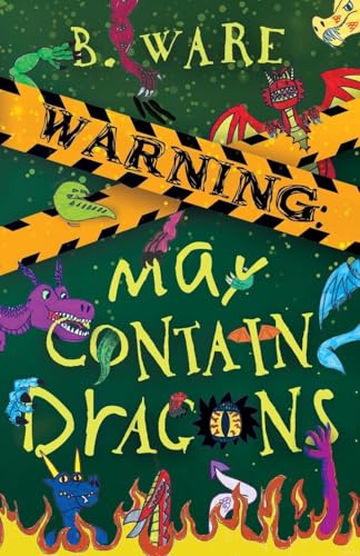 Warning: May Contain Dragons: 2