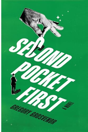 Second Pocket First: A Novel