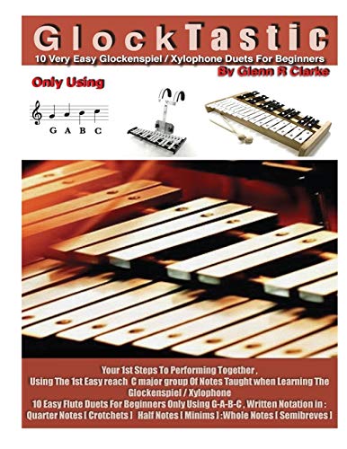 Glocktastic: 10 Very Easy Duets For Glockenspiel Or Xylophone: 2