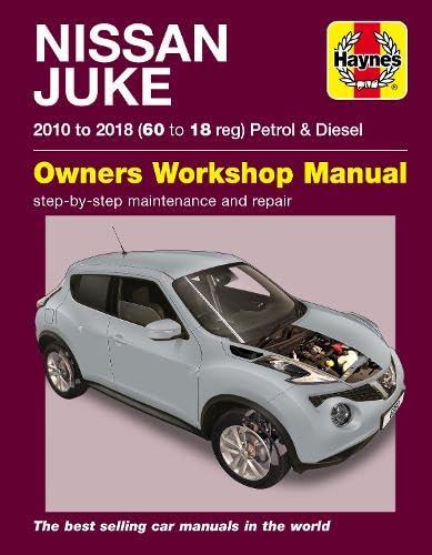 Nissan Juke (10 - 18) Haynes Repair Manual: ('10-'18) 60 To 18