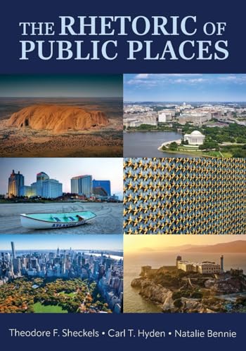 The Rhetoric Of Public Places