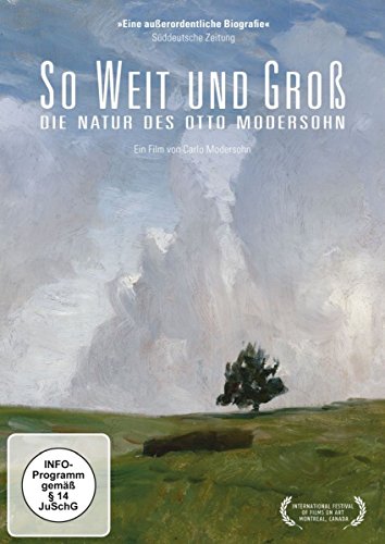 So Weit Und Groß - Die Natur Des Otto Modersohn