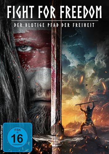 Fight For Freedom - Der Blutige Pfad Der Freiheit